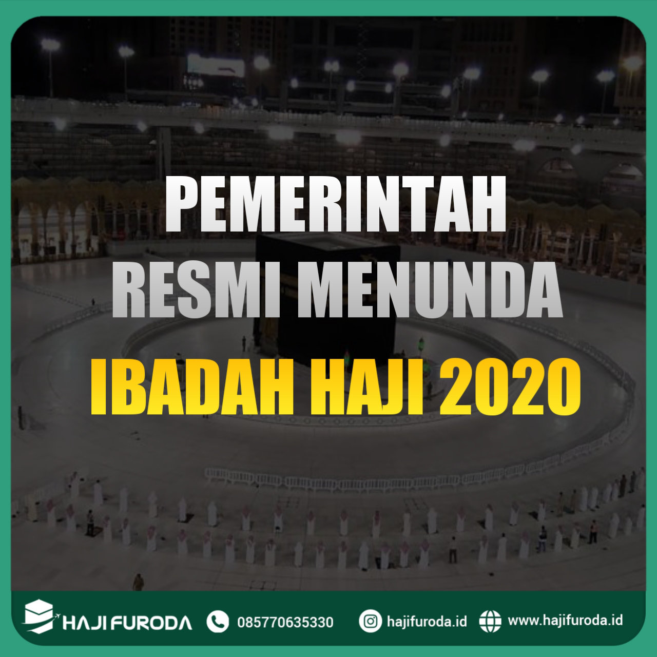 Haji 2020 Resmi Ditunda